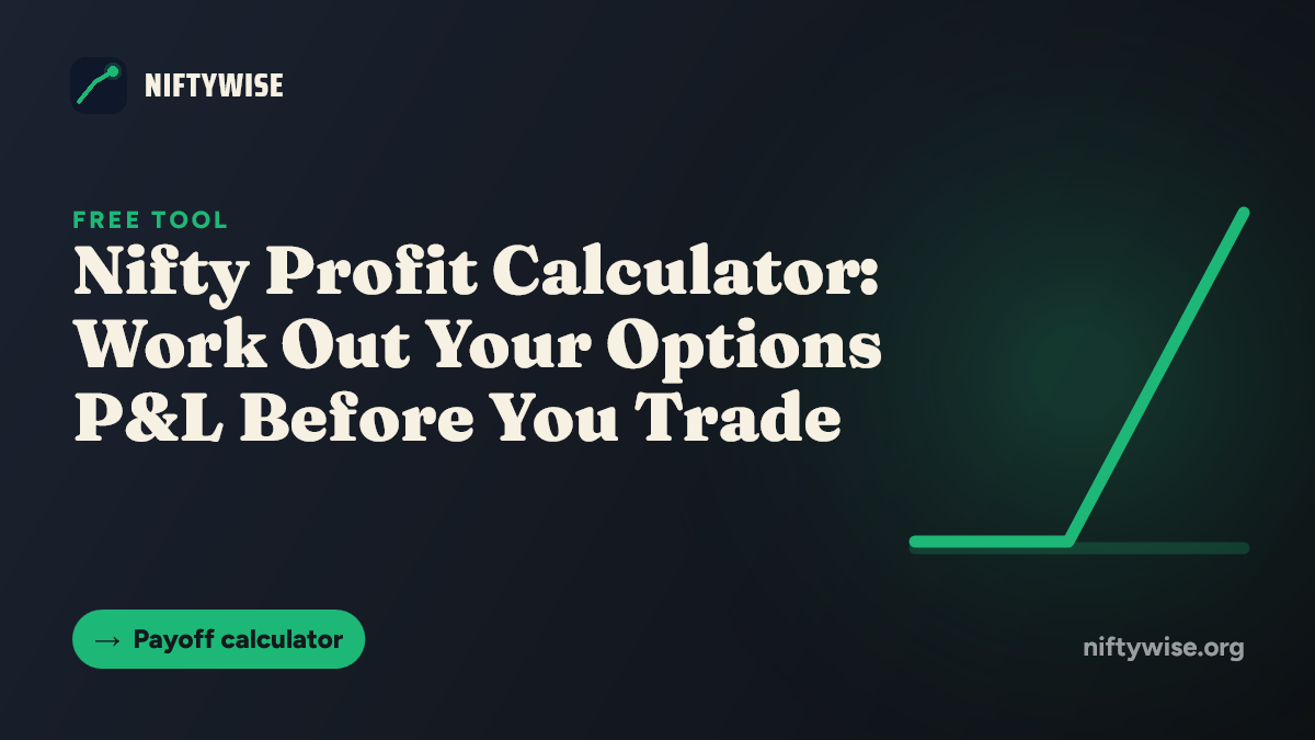 Nifty Profit Calculator: Work Out Your Options P&L Before You Trade